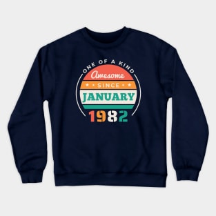 Retro Awesome Since January 1982 Birthday Vintage Bday 1982 Crewneck Sweatshirt